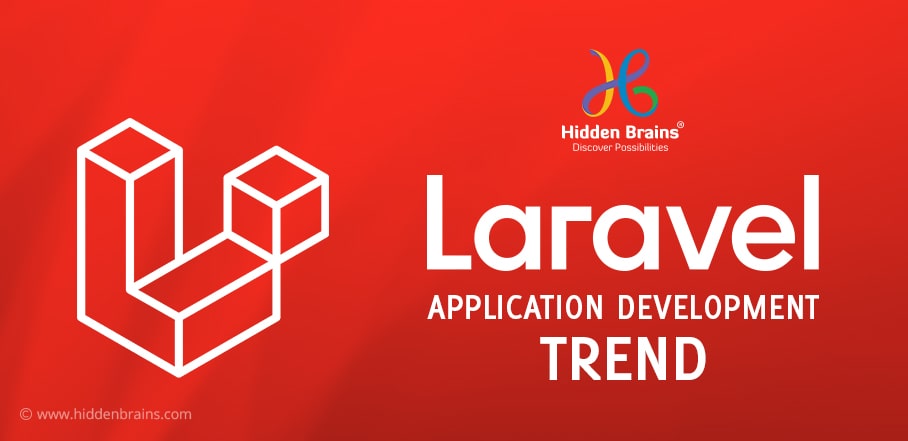 Laravel Application Development Trends 2021