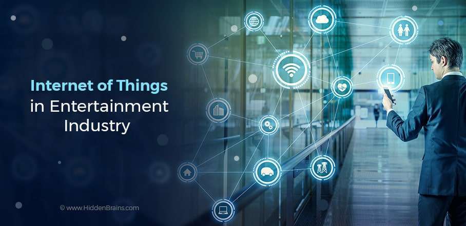 Internet of Things in the Entertainment Industry