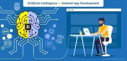 Artificial Intelligence in Android App Development