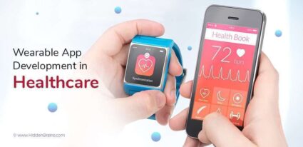 Wearable App Development in Healthcare