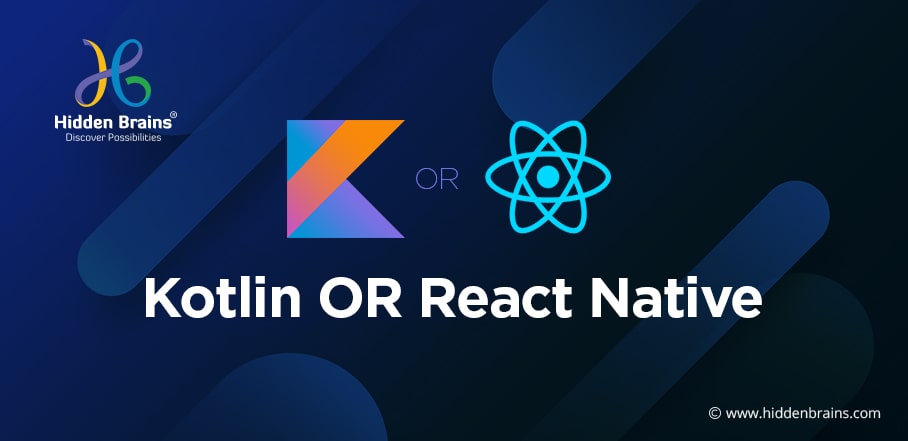 Kotlin vs React Native