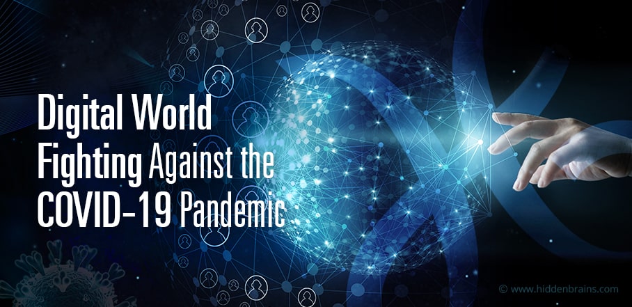 How Digital World Fighting Against the COVID-19 Pandemic