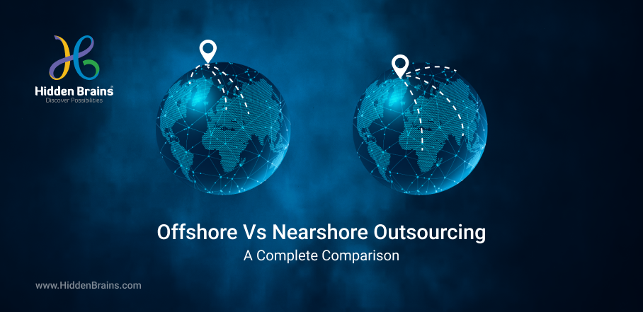 Offshore Vs Nearshore Outsourcing